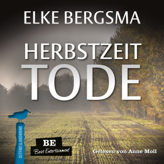 Elke Bergsma: Herbstzeittode - Ostfrieslandkrimi