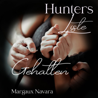 Margaux Navara: Hunters Liste - Gehalten