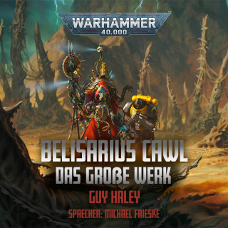 Guy Haley: Warhammer 40.000: Belisarius Cawl