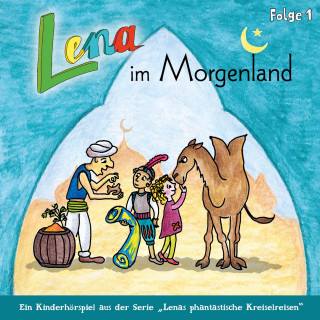 Martina Eichhorn: Lena im Morgenland