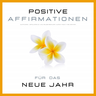 Nina Beste: Positive Affirmationen & Meditationen