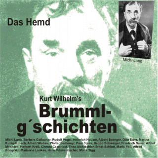 Wilhelm Kurt: Brummlg'schichten Das Hemd