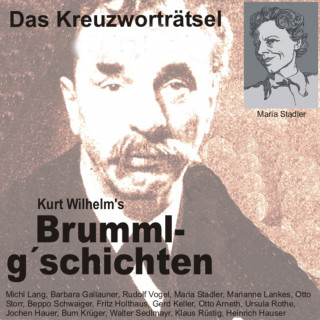 Wilhelm Kurt: Brummlg'schichten Das Kreuzworträtsel