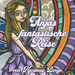 Hartmut Berge: Finjas fantastische Reise