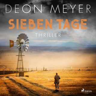 Deon Meyer: Sieben Tage: Thriller