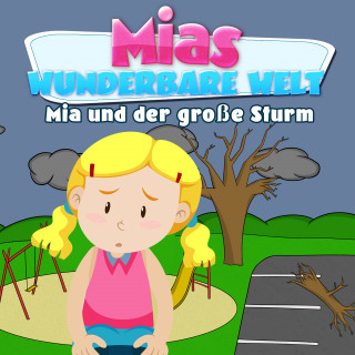 Damari Strompell: Mias wunderbare Welt (Mia und der große Sturm)