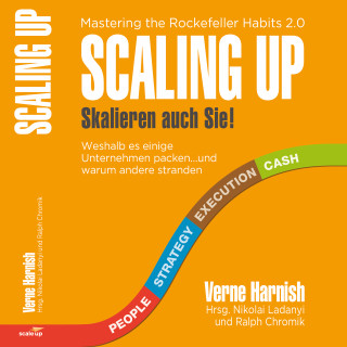 Verne Harnish: Scaling Up Skalieren auch Sie!