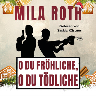 Mila Roth: O du fröhliche, o du tödliche