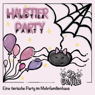 2 B Gentle: Haustierparty