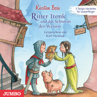 Kirsten Boie: Ritter Trenk und das Schwein der Weisen