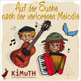 KInderMusikTheater Heidelberg, Nelly Danker, Silke Schwarz: Auf der Suche nach der verlorenen Melodie