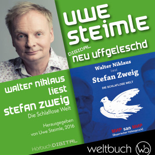 Uwe Steimle: Walter Niklaus liest Stefan Zweig "Die schlaflose Welt"
