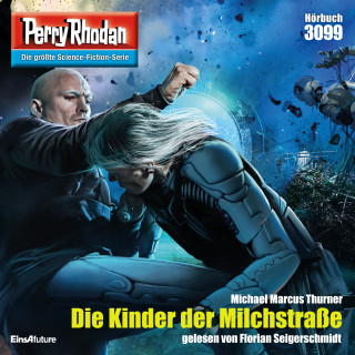 Michael Marcus Thurner: Perry Rhodan 3099: Die Kinder der Milchstraße