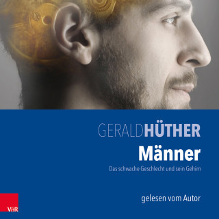 Gerald Hüther: Männer