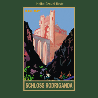 Karl May: Schloss Rodriganda