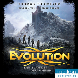 Thomas Thiemeyer: Evolution (2). Der Turm der Gefangenen