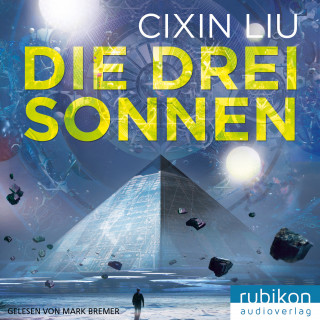 Cixin Liu: Die drei Sonnen - Die Trisolaris-Triologie 1