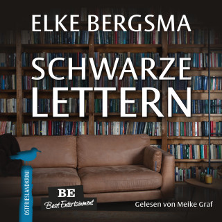 Elke Bergsma: Schwarze Lettern - Ostfrieslandkrimi