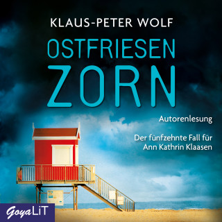 Klaus-Peter Wolf: Ostfriesenzorn [Ostfriesenkrimis, Band 15]