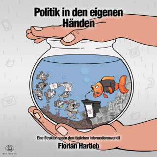 Florian Hartleb: Politik in den eigenen Händen