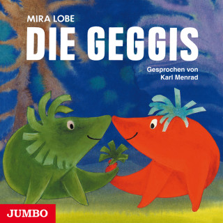 Mira Lobe: Die Geggis