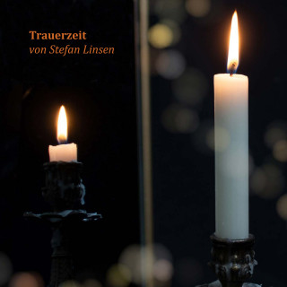 Stefan Linsen: Trauerzeit