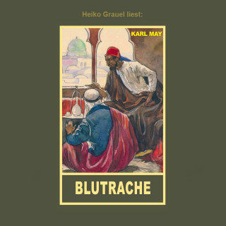 Karl May: Blutrache