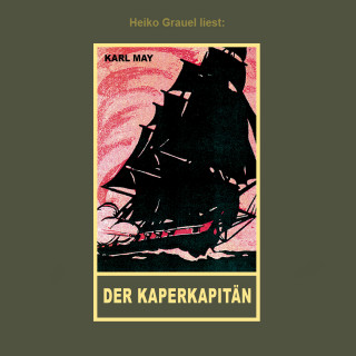 Karl May: Der Kaperkapitän