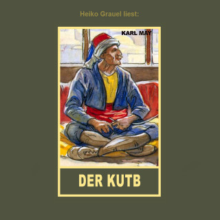 Karl May: Der Kutb