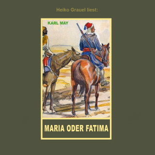 Karl May: Maria oder Fatima