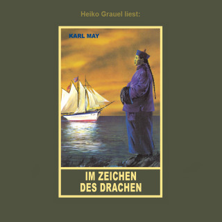 Karl May: Im Zeichen des Drachen