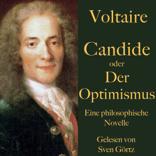Voltaire: Voltaire: Candide oder Der Optimismus