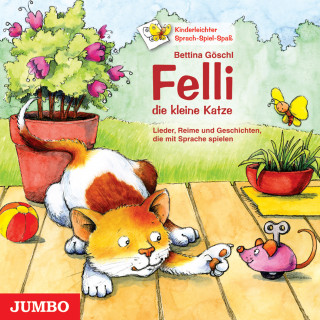 Bettina Göschl: Felli, die kleine Katze