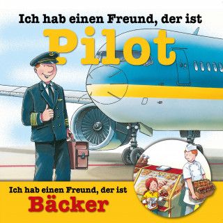 Susanne Schürmann, Ralf Butschkow: Berufeserie 6: Ich hab einen Freund, der ist Pilot / Bäcker