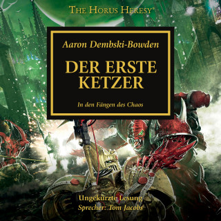 Aaron Dembski-Bowden: The Horus Heresy 14: Der Erste Ketzer