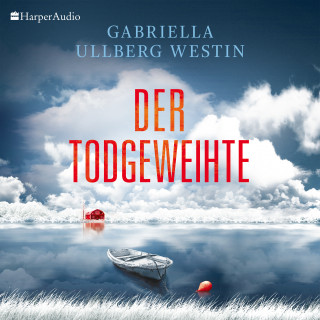 Gabriella Ullberg Westin: Der Todgeweihte (Ein Johan Rokka Krimi) [ungekürzt]