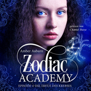 Amber Auburn: Zodiac Academy, Episode 4 - Die Treue des Krebses