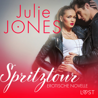 Julie Jones: Spritztour - Erotische Novelle