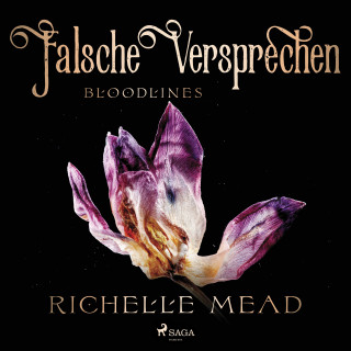 Richelle Mead: Falsche Versprechen - Bloodlines