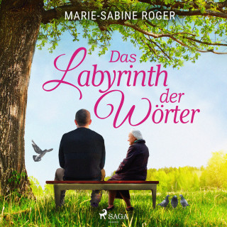 Marie-Sabine Roger: Das Labyrinth der Wörter