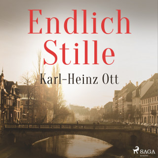 Karl-Heinz Ott: Endlich Stille