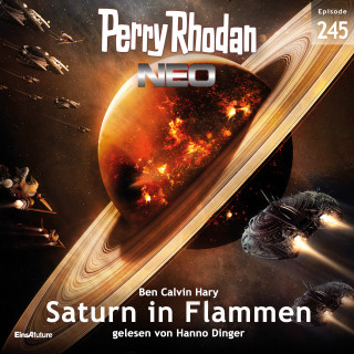 Ben Calvin Hary: Perry Rhodan Neo 245: Saturn in Flammen