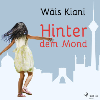 Wäis Kiani: Hinter dem Mond