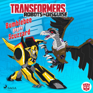 John Sazaklis: Transformers - Robots in Disguise - Bumblebee gegen Scuzzard