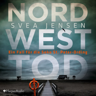 Svea Jensen: Nordwesttod (ungekürzt)