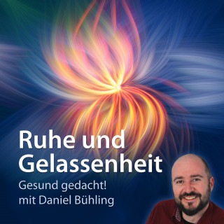 Daniel Bühling: Ruhe und Gelassenheit