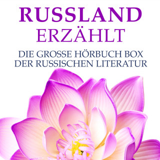 Leo Tolstoi, Alexander Puschkin: Russland erzählt