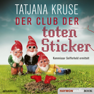 Tatjana Kruse: Der Club der toten Sticker