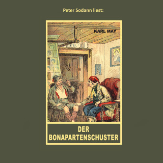 Karl May: Der Bonapartenschuster