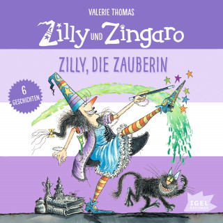 Valerie Thomas: Zilly und Zingaro. Zilly, die Zauberin